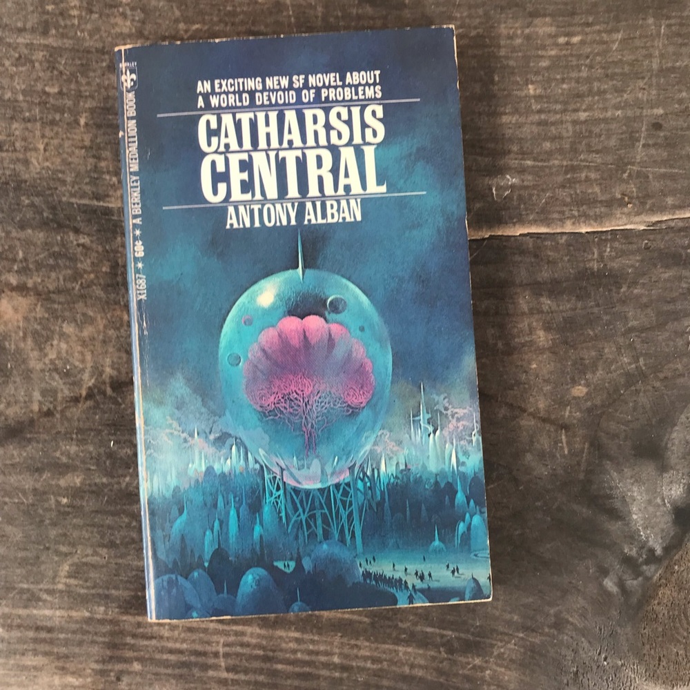 Catharsis Central by Antony Alban Vintage Science Fiction